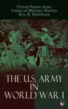 The U.S. Army in World War I synopsis, comments