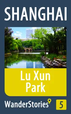 lu xun park in shanghai book cover image
