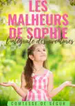 Les Malheurs de Sophie : l'intégrale des aventures sinopsis y comentarios