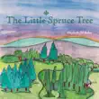 The Little Spruce Tree synopsis, comments