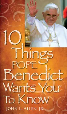 10 things pope benedict wants you to know book cover image