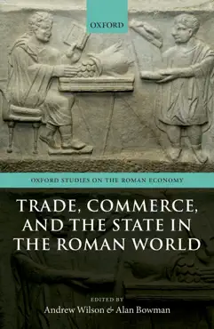trade, commerce, and the state in the roman world book cover image