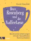 Herr Rosenberg und die Kaffeetasse synopsis, comments