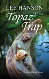 Topaz' Trap sinopsis y comentarios