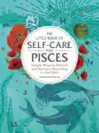 The Little Book of Self-Care for Pisces synopsis, comments