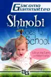 Shinobi Goes To School, Life on the Farm for Kids, I synopsis, comments