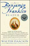 A Benjamin Franklin Reader synopsis, comments