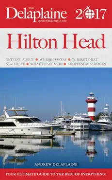 hilton head - the delaplaine 2017 long weekend guide book cover image