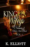 Kingpin Wifeys Season 3 Part 1 Thicker Than Blood synopsis, comments