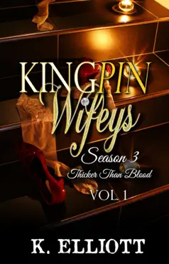 kingpin wifeys season 3 part 1 thicker than blood book cover image