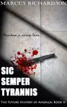 Sic Semper Tyrannis synopsis, comments