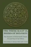 The Three Magical Books of Solomon book summary, reviews and download