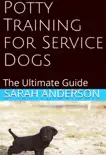 Potty Training for Service Dogs synopsis, comments