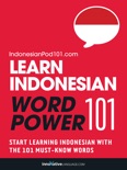 Learn Indonesian - Word Power 101 book summary, reviews and downlod