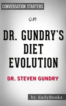 dr. gundry's diet evolution by dr. steven gundry: conversation starters book cover image