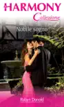 Nobile sogno synopsis, comments