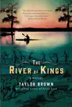 The River of Kings synopsis, comments