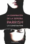 La conspiración de la señora Parrish sinopsis y comentarios