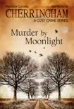 Cherringham - Murder by Moonlight synopsis, comments