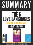 Summary Of "The 5 Love Languages: The Secret To Love That Lasts- By Gary Chapman" book summary, reviews and downlod