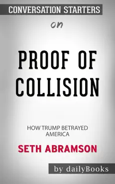 proof of collusion: how trump betrayed america by seth abramson: conversation starters book cover image