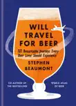 Will Travel For Beer synopsis, comments