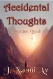 Accidental Thoughts synopsis, comments