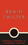 Brain Twister synopsis, comments