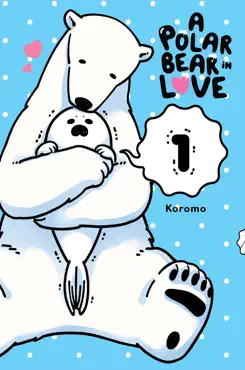a polar bear in love, vol. 1 book cover image