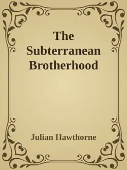 the subterranean brotherhood imagen de la portada del libro