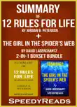 Summary of 12 Rules for Life: An Antidote to Chaos by Jordan B. Peterson + Summary of The Girl in the Spider's Web by David Lagercrantz sinopsis y comentarios