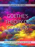 Goethe's Theory of Colours e-book