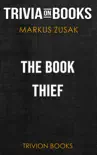 The Book Thief by Markus Zusak (Trivia-On-Books) sinopsis y comentarios