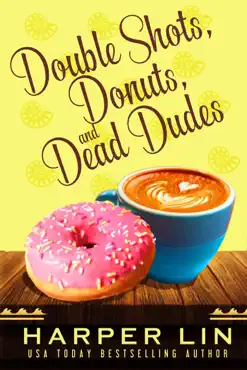 double shots, donuts, and dead dudes book cover image