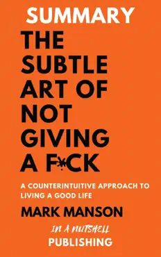 summary: the subtle art of not giving a f*** by mark manson book cover image