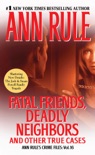 Fatal Friends, Deadly Neighbors book summary, reviews and downlod