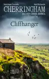 Cherringham - Cliffhanger synopsis, comments
