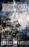 The Old Mansion synopsis, comments