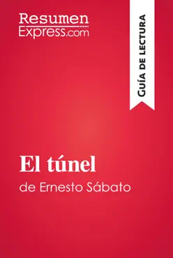 el túnel de ernesto sábato (guía de lectura) book cover image