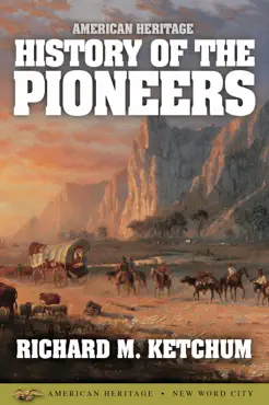 american heritage history of the pioneers book cover image
