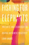 Fishing for elephants synopsis, comments