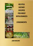 Helpful Dietary Recipes For Most Intolerances Condiments synopsis, comments