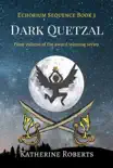 Dark Quetzal sinopsis y comentarios