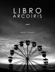 LIBRO ARCOIRIS synopsis, comments