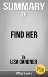 Find Her by Lisa Gardner (Trivia/Quiz Reads) sinopsis y comentarios