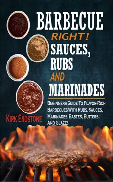 barbecue right rubs sauces and marinades book cover image