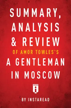 summary, analysis & review of amor towles’s a gentleman in moscow book cover image