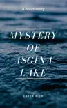Mystery of Asgina Lake synopsis, comments