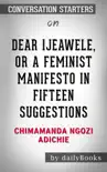 Dear Ijeawele, or A Feminist Manifesto in Fifteen Suggestions by Chimamanda Ngozi Adichie synopsis, comments