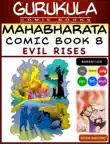 Mahabharata Comic Book 8 - Evil Rises synopsis, comments